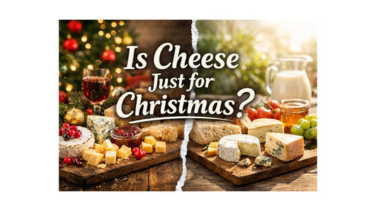 Is Cheese Just for Christmas - Norfolk Deli